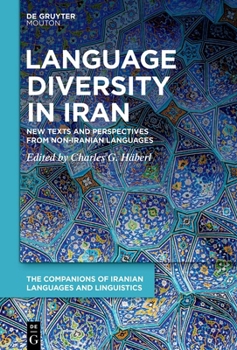 Hardcover Language Diversity in Iran: New Texts and Perspectives from Non-Iranian Languages Book