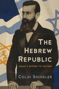 Hardcover The Hebrew Republic: Israel's Return to History Book