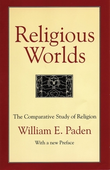 Paperback Religious Worlds: The Comparative Study of Religion Book