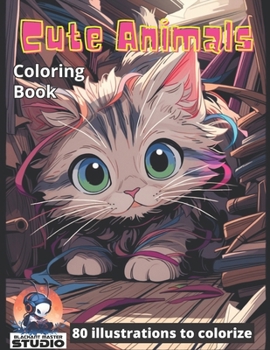Paperback Cute Animals: Awesome illustrations to colorize for kids Book