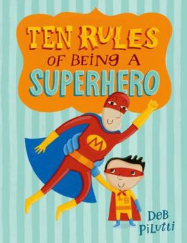 Hardcover Ten Rules of Being a Superhero Book