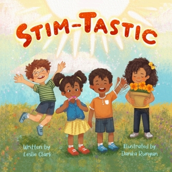Paperback Stim-Tastic: An Empowering Adventure for Neurodivergent Kids Everywhere Book