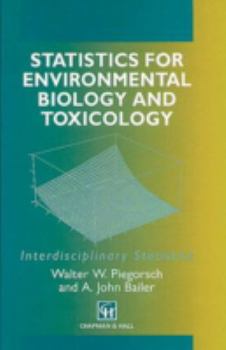 Hardcover Statistics for Environmental Biology and Toxicology Book