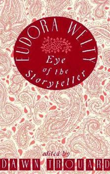 Paperback Eudora Welty: Eye of the Storyteller Book