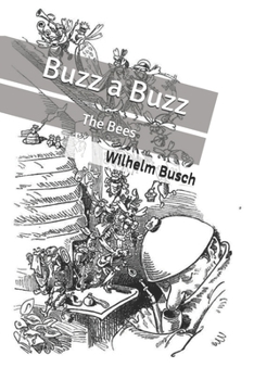 Paperback Buzz a Buzz: The Bees Book