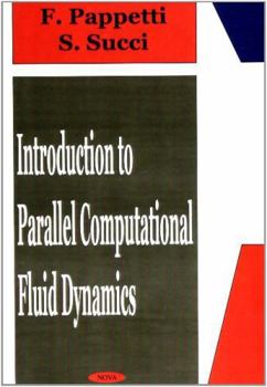 Hardcover An Introduction to Parallel Computational Fluid Dynamics Book
