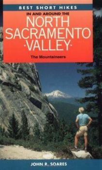 Paperback Best Short Hikes in and Around North Sacramento Valley Book