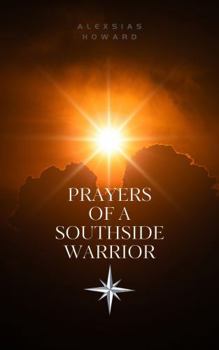 Paperback PRAYERS OF A SOUTHSIDE WARRIOR Book