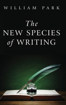 Hardcover The New Species of Writing Book