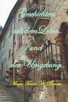 Paperback Geschichten aus dem Leben und der Umgebung [German] Book