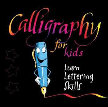 Hardcover Calligraphy for Kids: Learn Lettering Skills Book