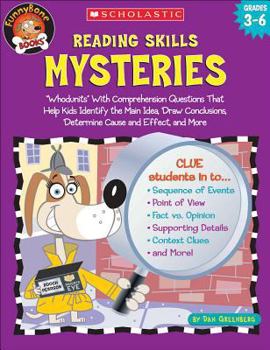 Paperback Reading Skills Mysteries: Whodunits with Comprehension Questions That Help Kids Identify the Main Idea, Draw Conclusions, Determine Cause and Ef Book