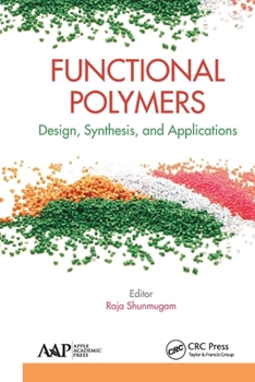 Paperback Functional Polymers: Design, Synthesis, and Applications Book