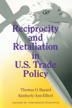 Paperback Reciprocity and Retaliation in U.S. Trade Policy Book