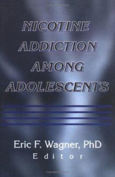 Nicotine Addiction Among Adolescents