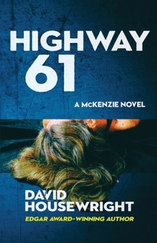 Highway 61 - Book #8 of the Mac McKenzie