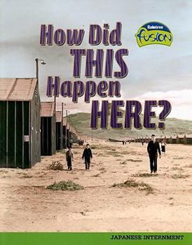 Paperback How Did This Happen Here?: Japanese Internment Book