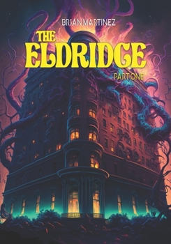 Paperback The Eldridge: Part One Book