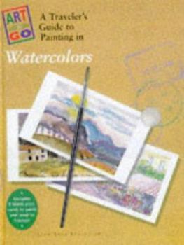 Hardcover Traveler's Guide to Painting Watercolor Book