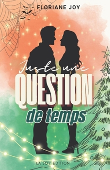 Paperback Juste une question de temps [French] Book