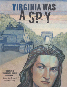 Hardcover Virginia Was a Spy Book