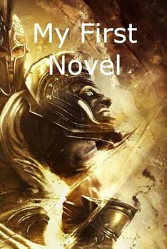 Paperback My First Novel Book