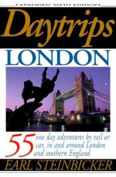 Paperback Daytrips London, Sixth Edition: 50 One-Day Adventures by Rail or Car, in and Around London and Southern England Book
