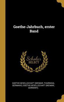 Hardcover Goethe-Jahrbuch, erster Band [German] Book