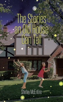 Paperback The Stories an Old House Can Tell Book