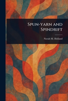 Paperback Spun-yarn and Spindrift Book
