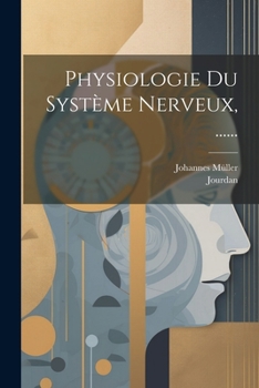 Paperback Physiologie Du Système Nerveux, ...... [French] Book