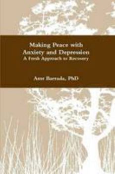 Paperback Making Peace with Anxiety and Depression Book