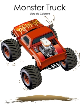 Paperback Monster Truck Libro da Colorare 1 [Italian] Book