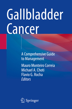 Paperback Gallbladder Cancer: A Comprehensive Guide to Management Book
