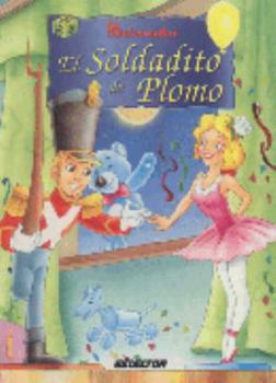 Hardcover Soldadito De Plomo, El (minicuentos)/little Tin Soldier (Spanish Edition) [Spanish] Book