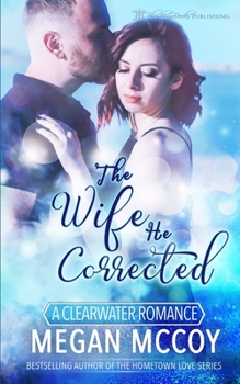 Paperback The Wife He Corrected Book