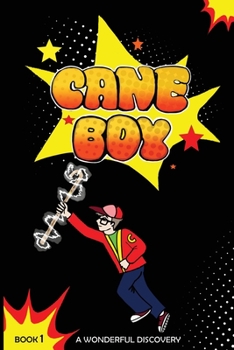 Paperback Cane Boy: A Wonderful Discovery Book