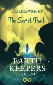 Paperback Earth Keepers Legend: The Secret Trail Book