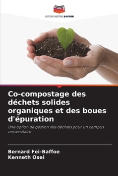 Co-compostage des déchets solides organiques et des boues d'épuration (French Edition)
