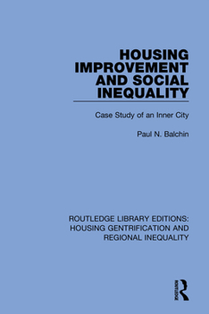 Hardcover Housing Improvement and Social Inequality: Case Study of an Inner City Book