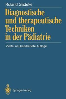 Paperback Diagnostische Und Therapeutische Techniken in Der Pädiatrie [German] Book