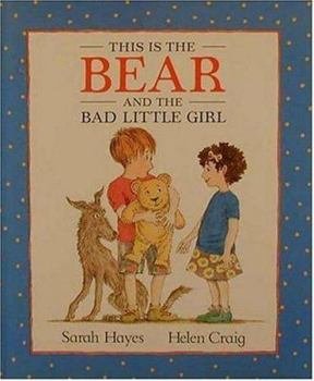 Hardcover This Is the Bear and the Bad Little Girl Book