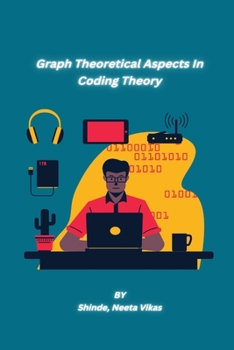 Paperback Graph Theoretical Aspects In Coding Theory Book