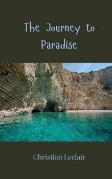 The Journey to Paradise