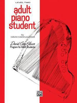 Paperback Adult Piano Student: Level 2 (David Carr Glover Adult Library) Book