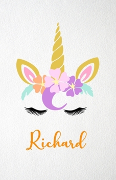 Paperback Richard A5 Lined Notebook 110 Pages: Funny Blank Journal For Lovely Magical Unicorn Face Dream Family First Name Middle Last Surname. Unique Student T Book