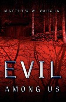Paperback Evil Among Us Book