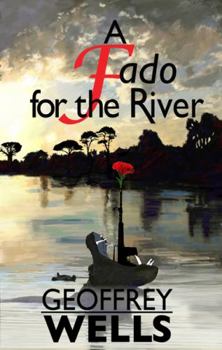 A Fado for the River - Book #1 of the Trilogy for Freedom