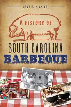 Paperback A History of South Carolina Barbeque Book