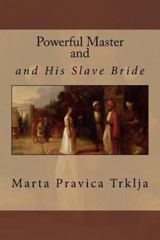 Paperback Powerful Master and His Slave Bride Book